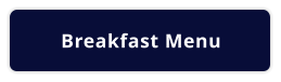 Breakfast Menu