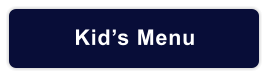 Kid’s Menu